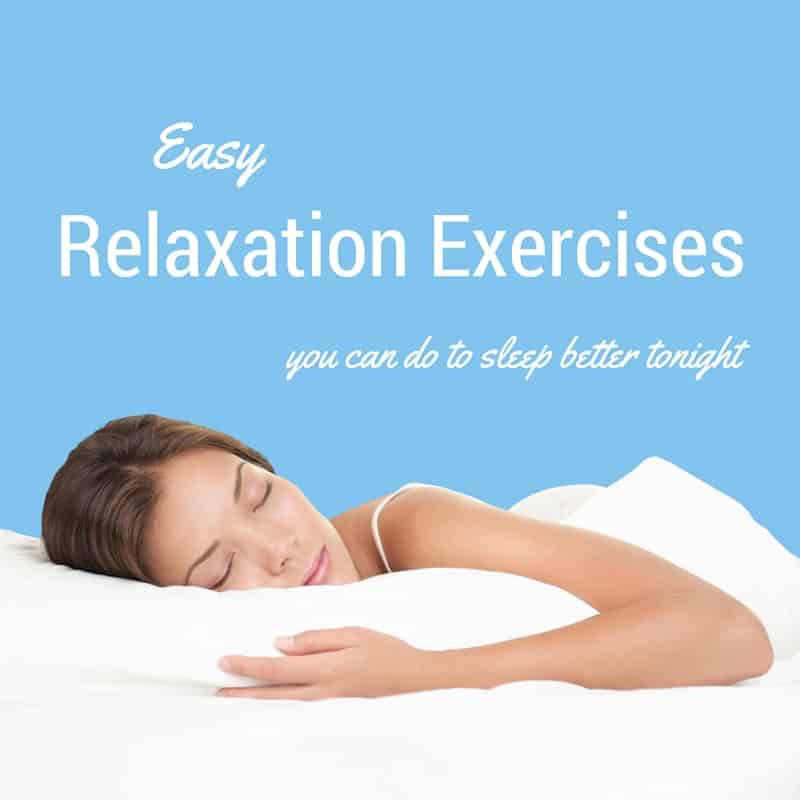 Easy Relaxation Exercises for Sleep- A Beginner's Guide Featured